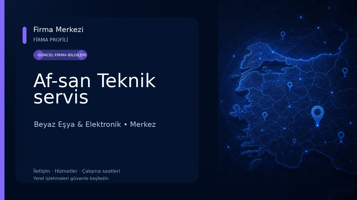 Af-san Teknik servis Beyaz Eşya & Elektronik