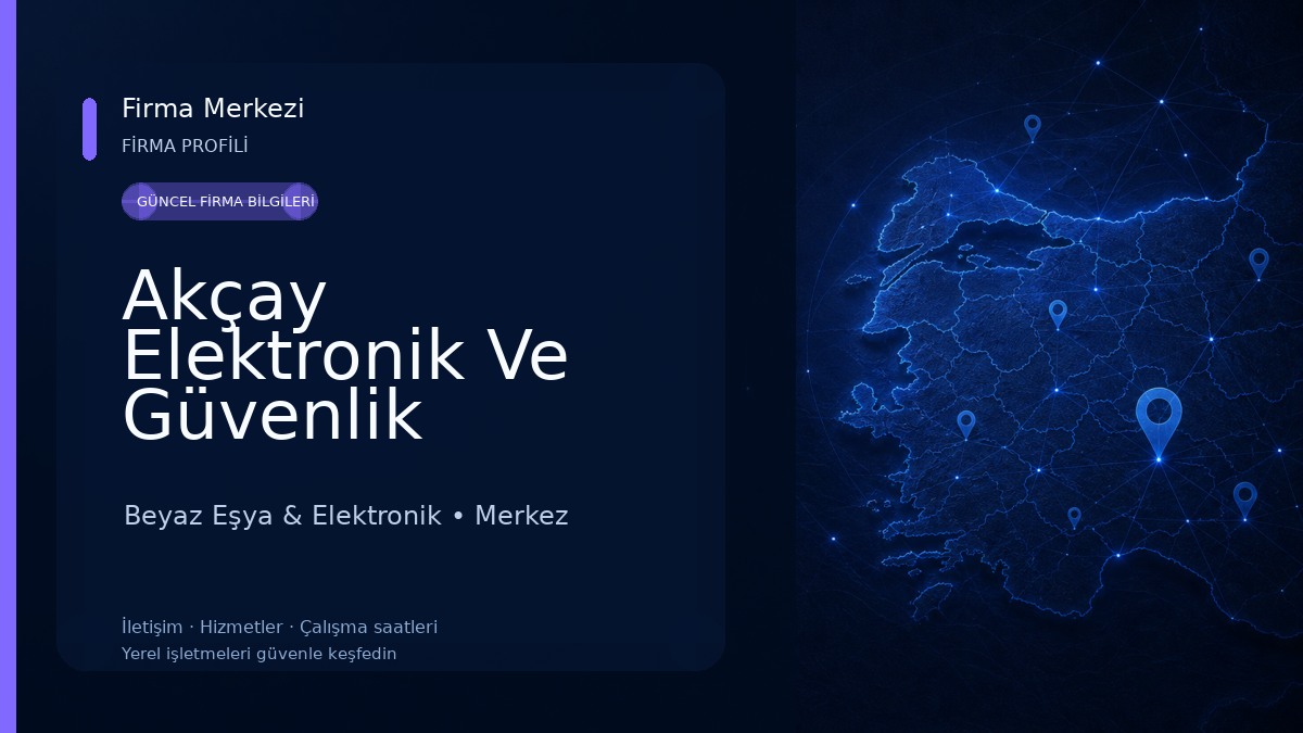 Akçay Elektronik Ve Güvenlik Sistemleri Beyaz Eşya & Elektronik