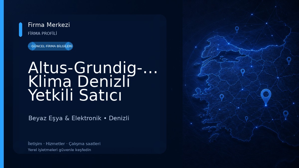 Altus-Grundig-Airfel Klima Denizli Yetkili Satıcı Beyaz Eşya & Elektronik