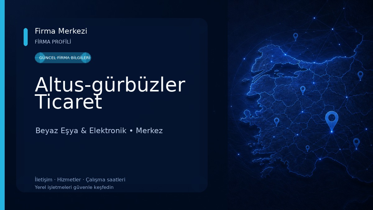 Altus-gürbüzler Ticaret Beyaz Eşya & Elektronik