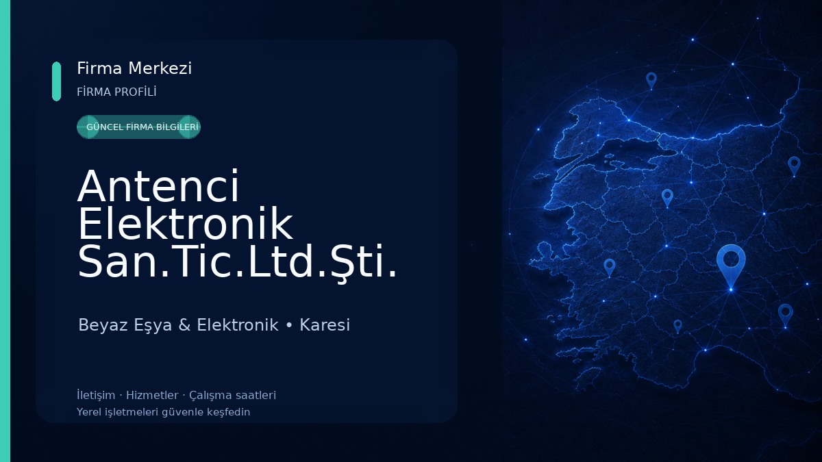 Antenci Elektronik San.Tic.Ltd.Şti. Beyaz Eşya & Elektronik