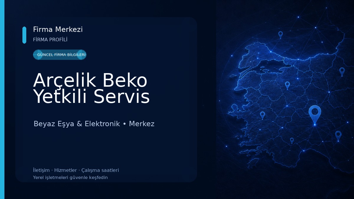 Arçelik Beko Yetkili Servis Beyaz Eşya & Elektronik