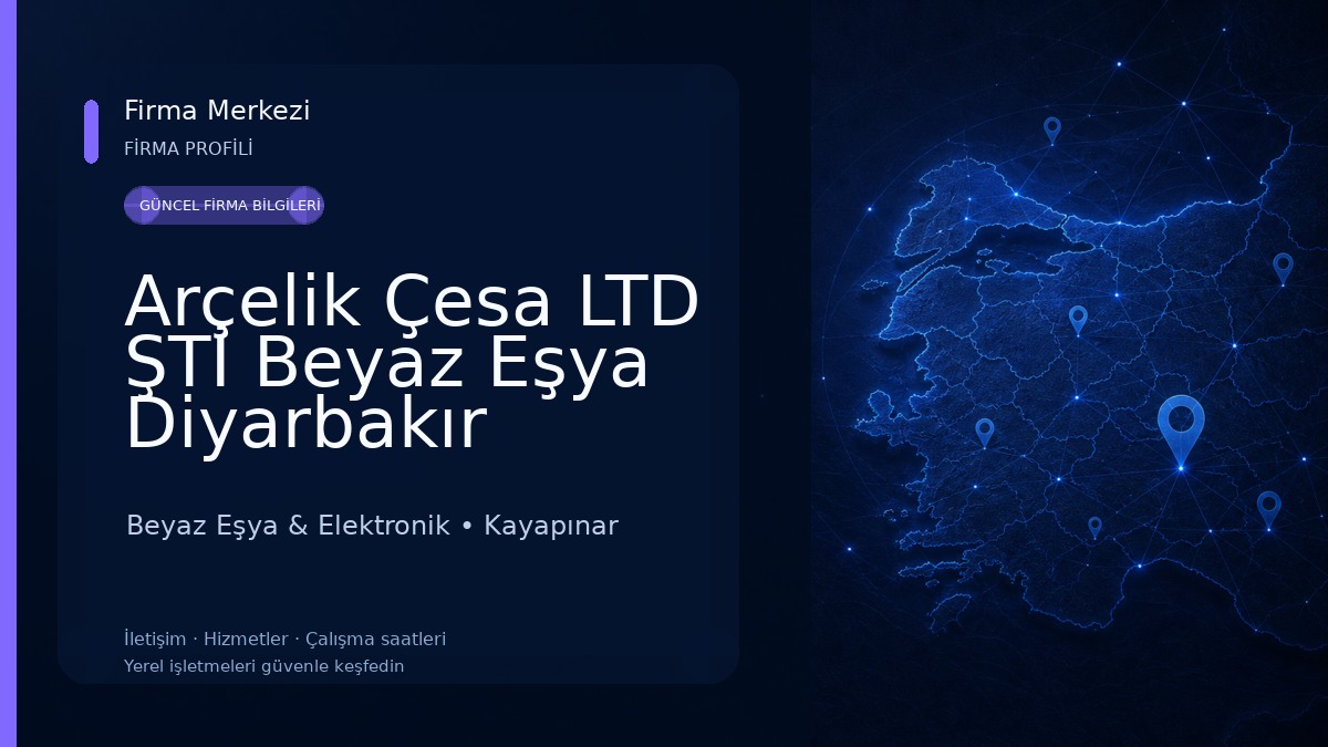 Arçelik Çesa LTD ŞTİ Beyaz Eşya Diyarbakır Beyaz Eşya & Elektronik