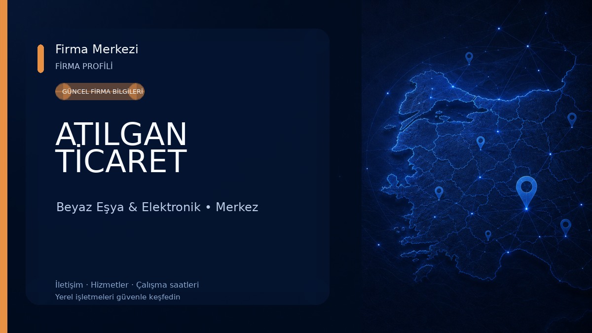 ATILGAN TİCARET Beyaz Eşya & Elektronik
