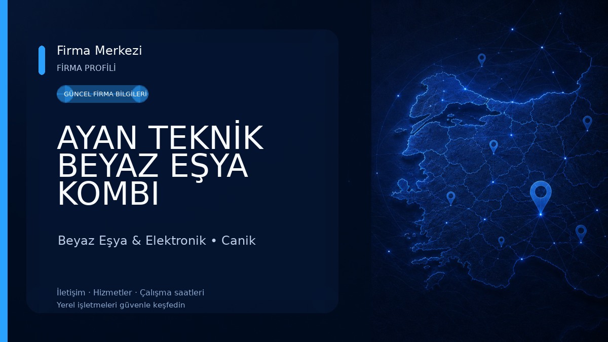 AYAN TEKNİK BEYAZ EŞYA KOMBI SERVISI(IMMERGAS,EMKO, YETKILI SERVISI Beyaz Eşya & Elektronik