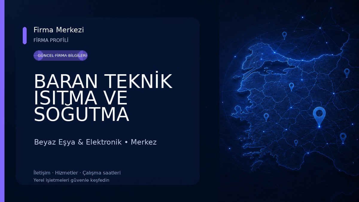 BARAN TEKNİK ISITMA VE SOĞUTMA SİSTEMLERİ Beyaz Eşya & Elektronik