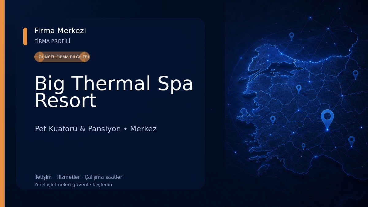 Big Thermal Spa Resort Pet Kuaförü & Pansiyon