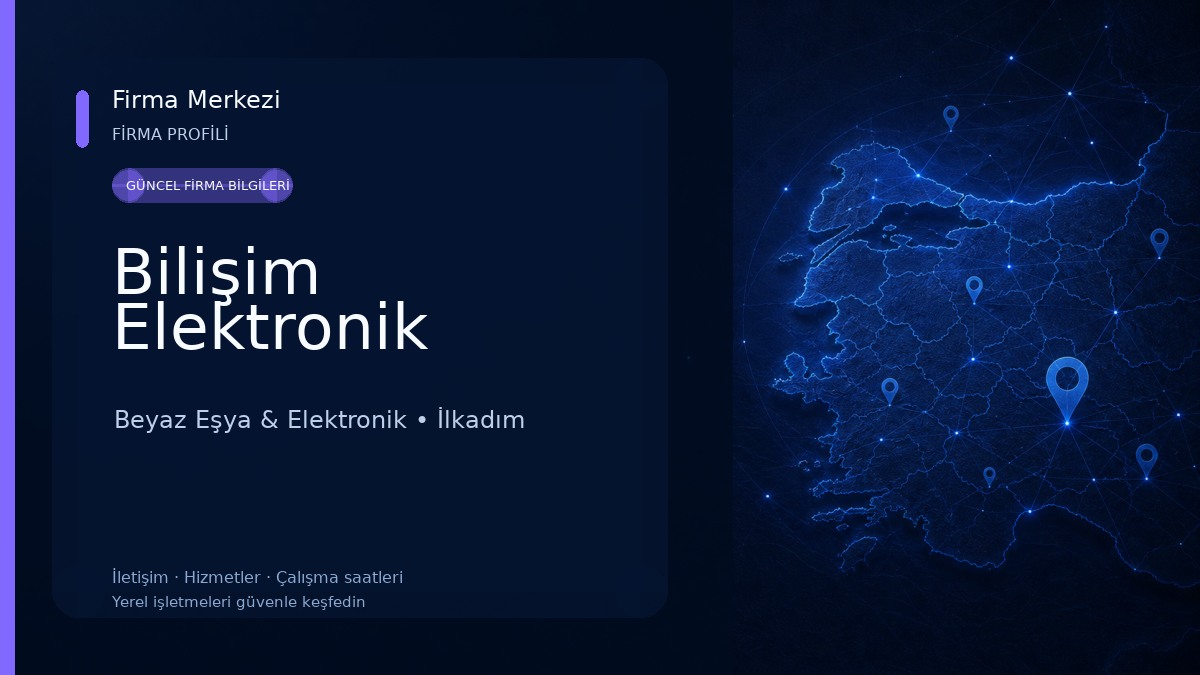 Bilişim Elektronik Beyaz Eşya & Elektronik