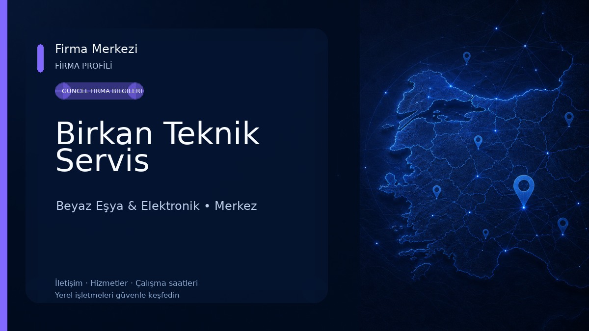 Birkan Teknik Servis Beyaz Eşya & Elektronik