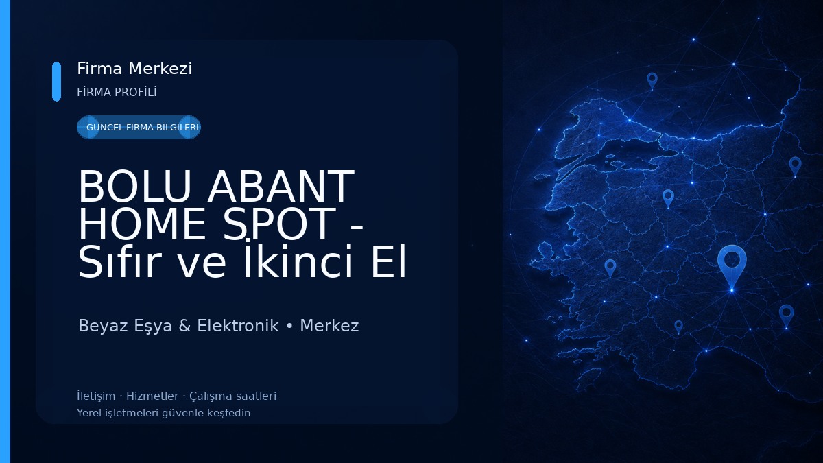 BOLU ABANT HOME SPOT - Sıfır ve İkinci El Eşya Perakende ve Toptan Alım Satım Mağazası - Beyaz Eşya & Elektronik