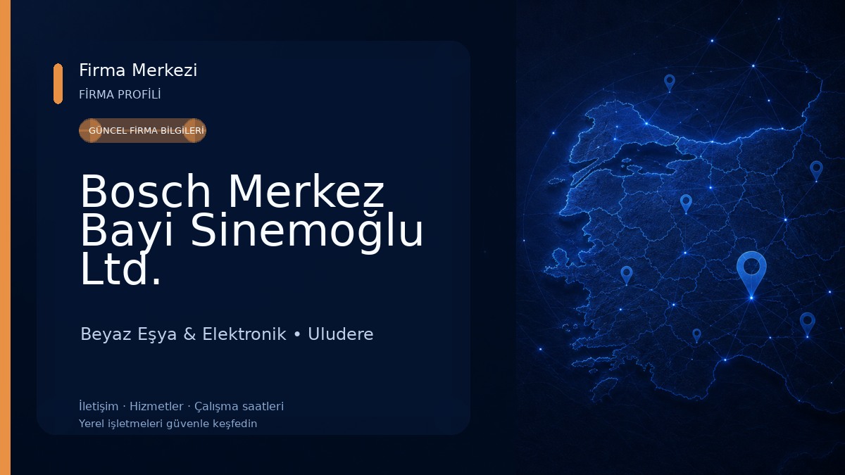 Bosch Merkez Bayi Sinemoğlu Ltd. Beyaz Eşya & Elektronik