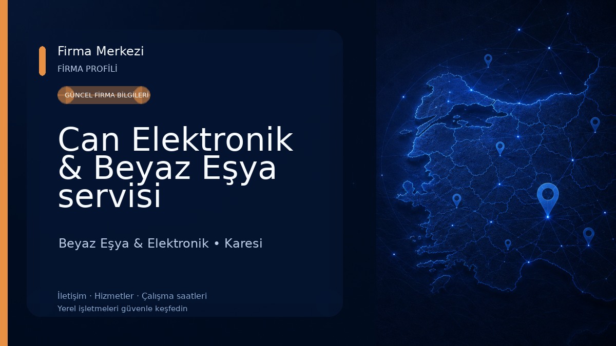 Can Elektronik & Beyaz Eşya servisi Beyaz Eşya & Elektronik
