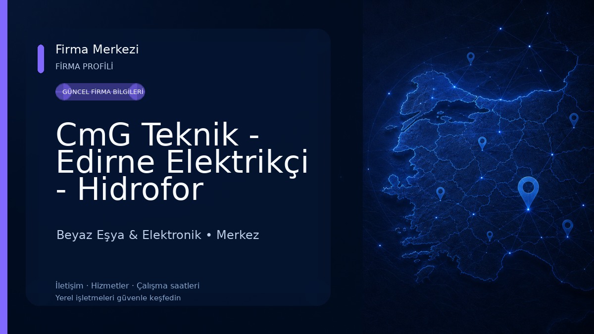 CmG Teknik - Edirne Elektrikçi - Hidrofor Servisi Beyaz Eşya & Elektronik