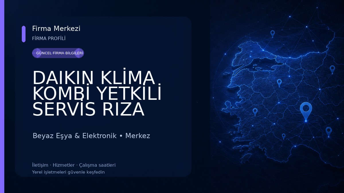 DAIKIN KLİMA KOMBİ YETKİLİ SERVİS RIZA TEKNİK Beyaz Eşya & Elektronik