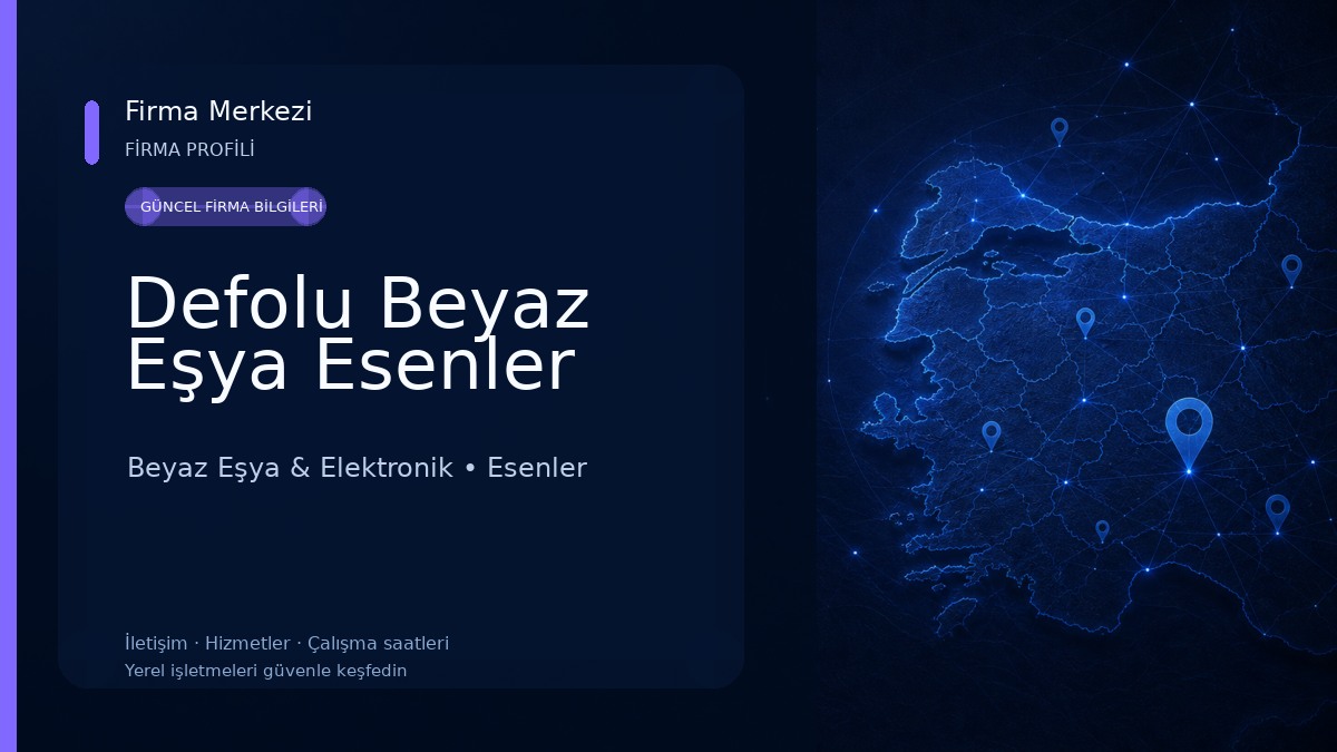 Defolu Beyaz Eşya Esenler Beyaz Eşya & Elektronik