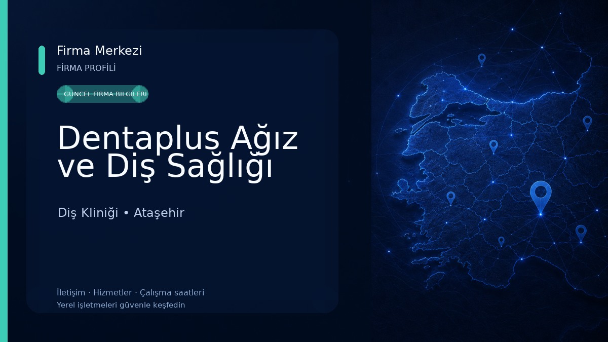 Dentaplus Ağız ve Diş Sağlığı Diş Kliniği