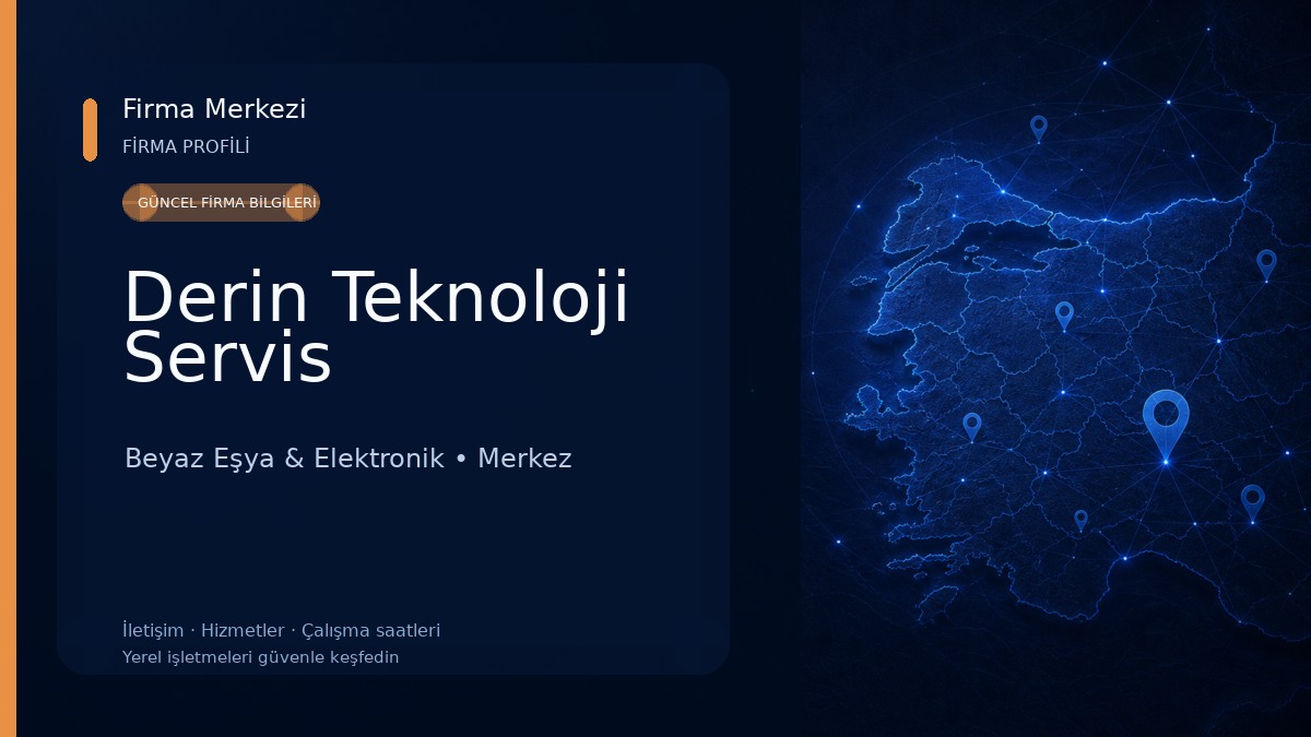 Derin Teknoloji Servis Beyaz Eşya & Elektronik