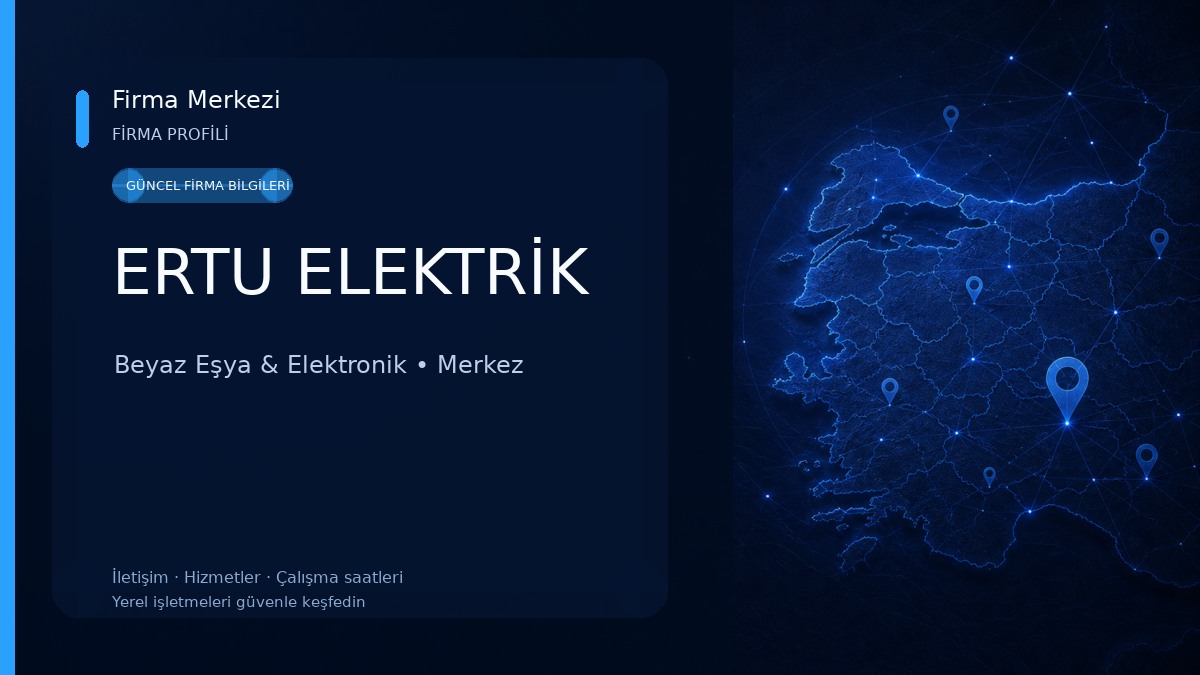 ERTU ELEKTRİK Beyaz Eşya & Elektronik