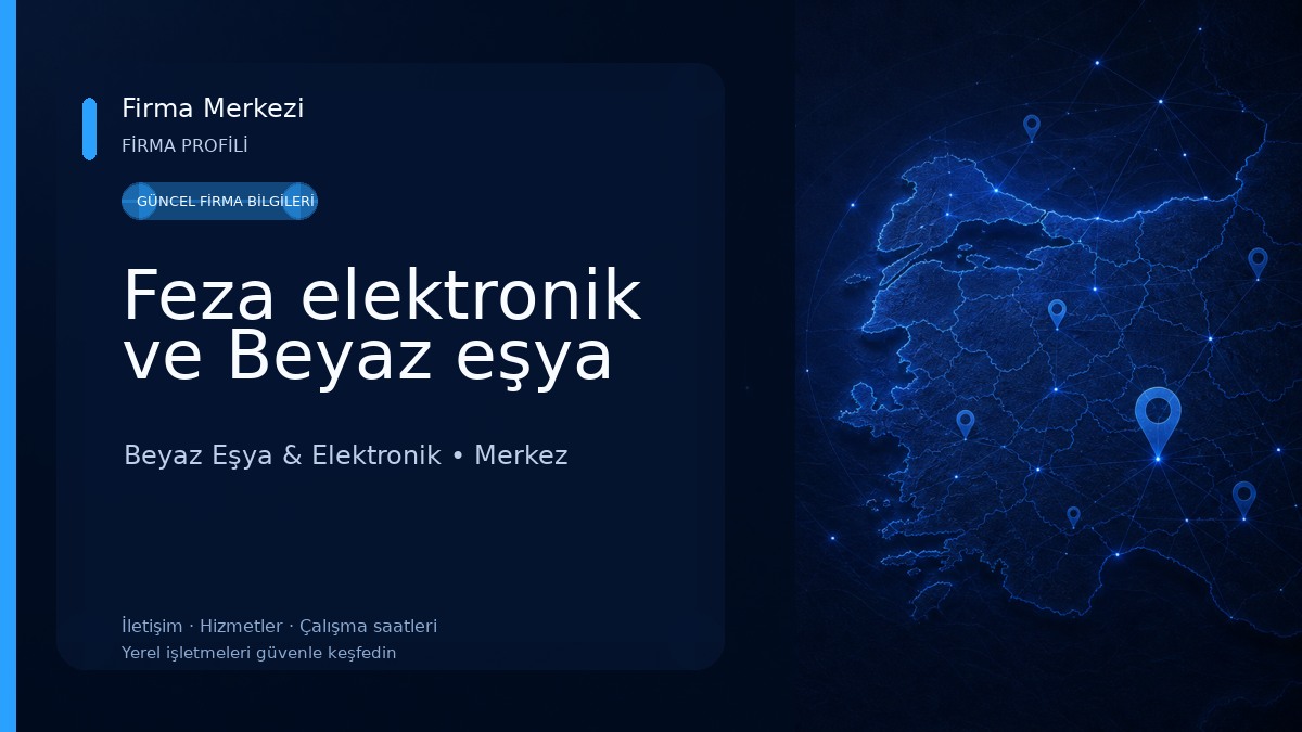 Feza elektronik ve Beyaz eşya Beyaz Eşya & Elektronik