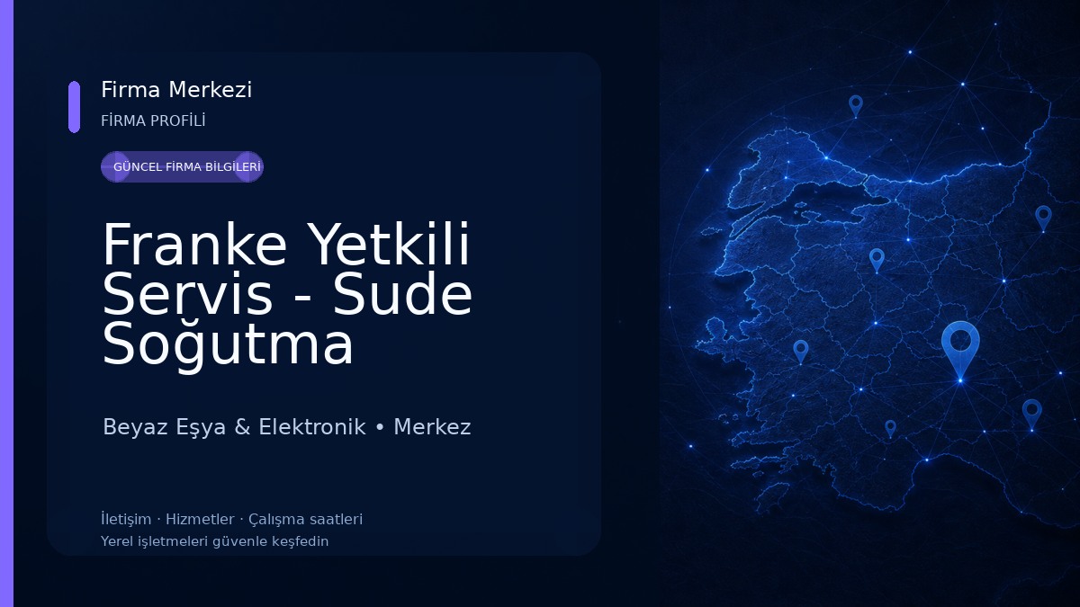 Franke Yetkili Servis - Sude Soğutma Beyaz Eşya & Elektronik