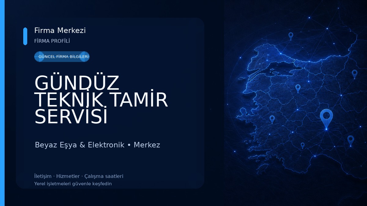 GÜNDÜZ TEKNİK TAMİR SERVİSİ Beyaz Eşya & Elektronik