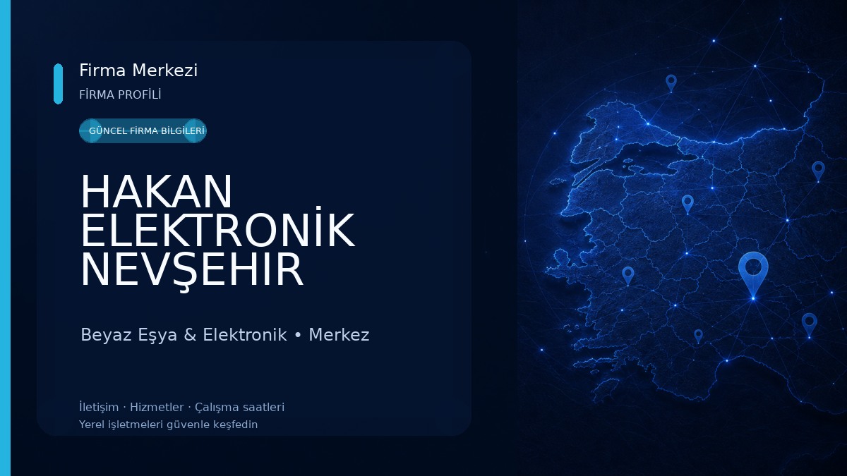 HAKAN ELEKTRONİK NEVŞEHIR Beyaz Eşya & Elektronik