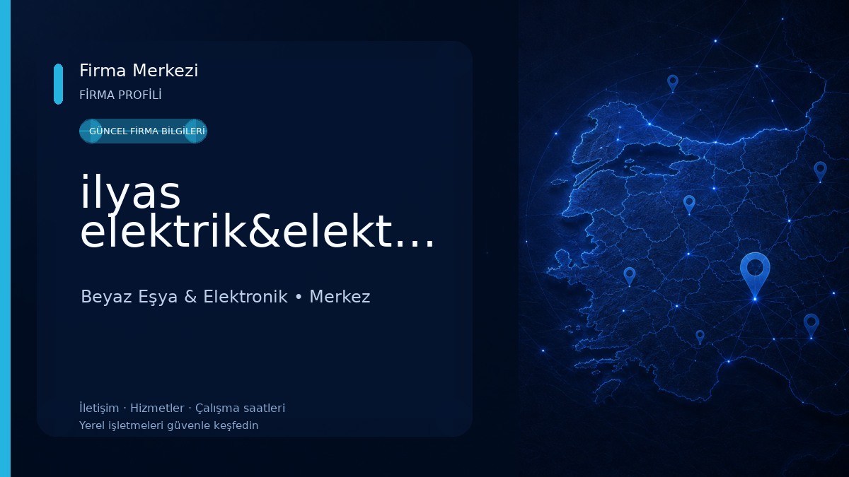 ilyas elektrik&elektronik Beyaz Eşya & Elektronik