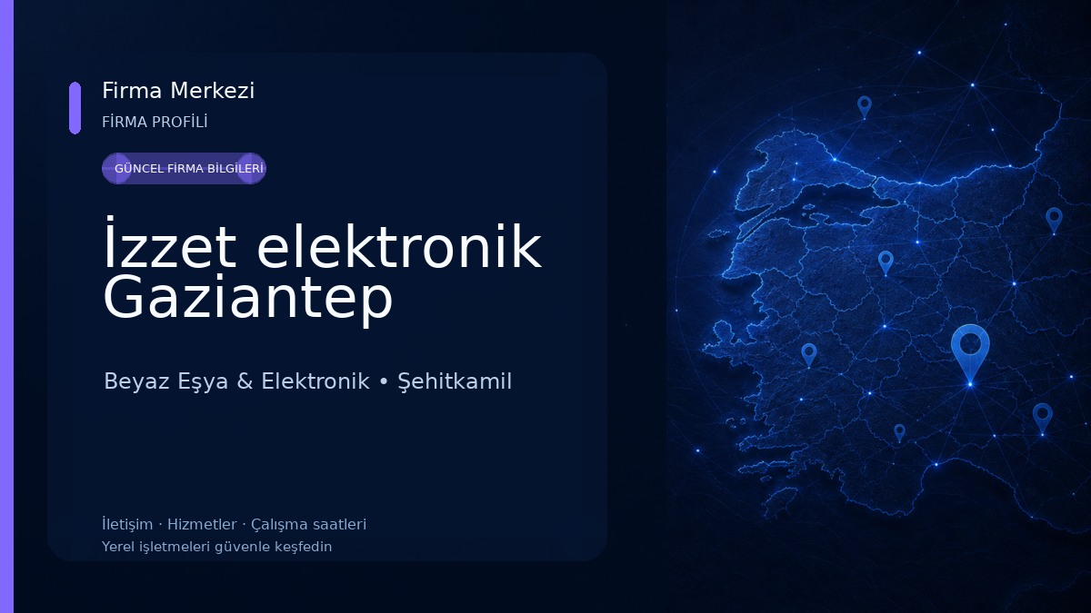 İzzet elektronik Gaziantep Beyaz Eşya & Elektronik