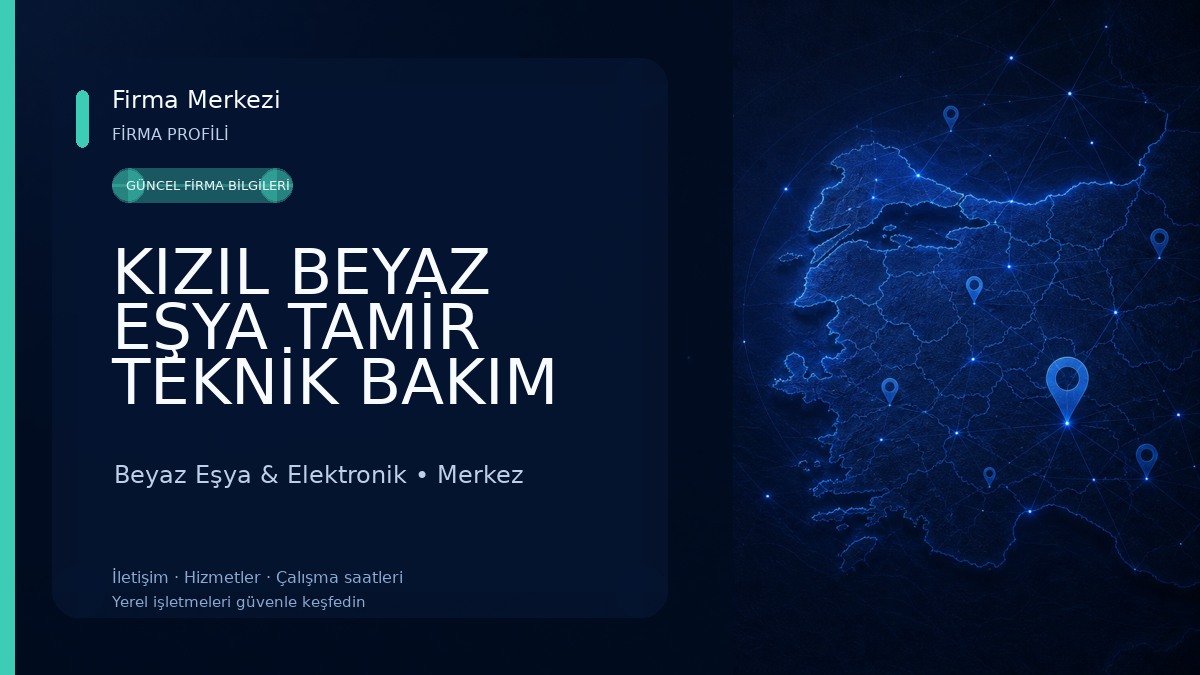 KIZIL BEYAZ EŞYA TAMİR TEKNİK BAKIM Beyaz Eşya & Elektronik
