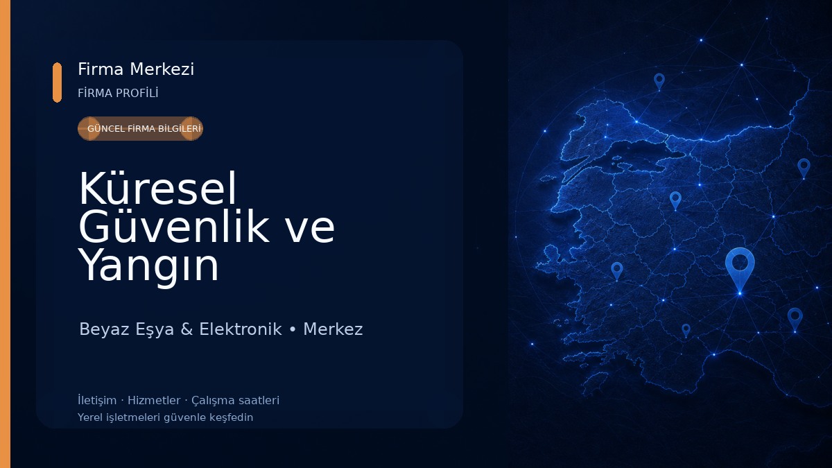 Küresel Güvenlik ve Yangın Sistemleri Beyaz Eşya & Elektronik