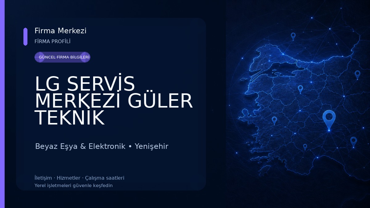 LG SERVİS MERKEZİ GÜLER TEKNİK Beyaz Eşya & Elektronik