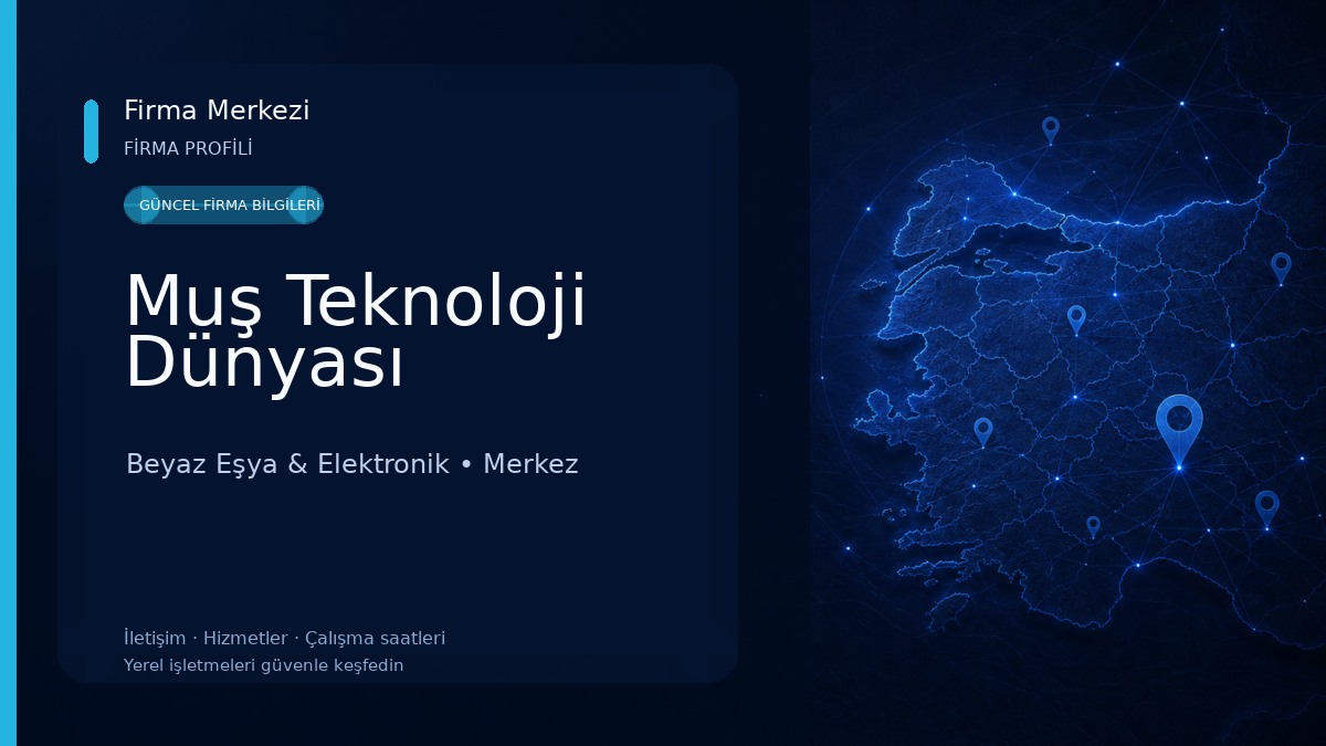 Muş Teknoloji Dünyası Beyaz Eşya & Elektronik