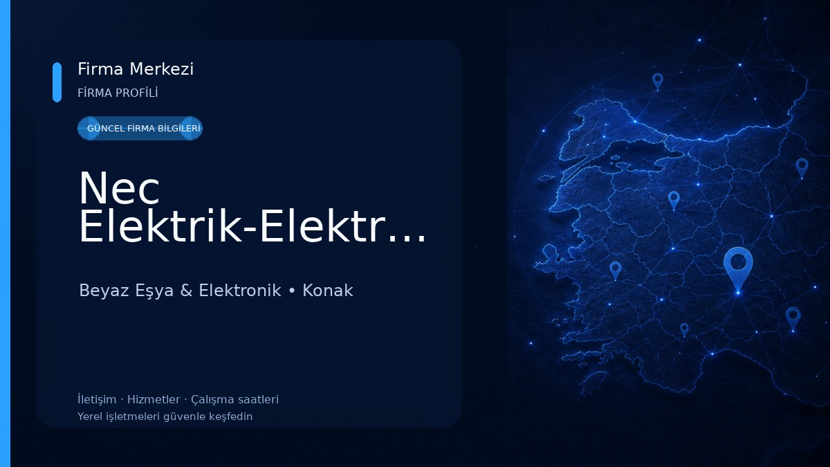 Nec Elektrik-Elektronik Beyaz Eşya & Elektronik