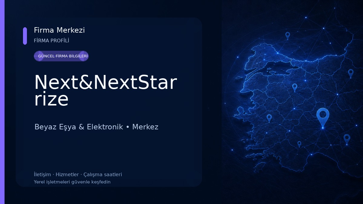 Next&NextStar rize Beyaz Eşya & Elektronik
