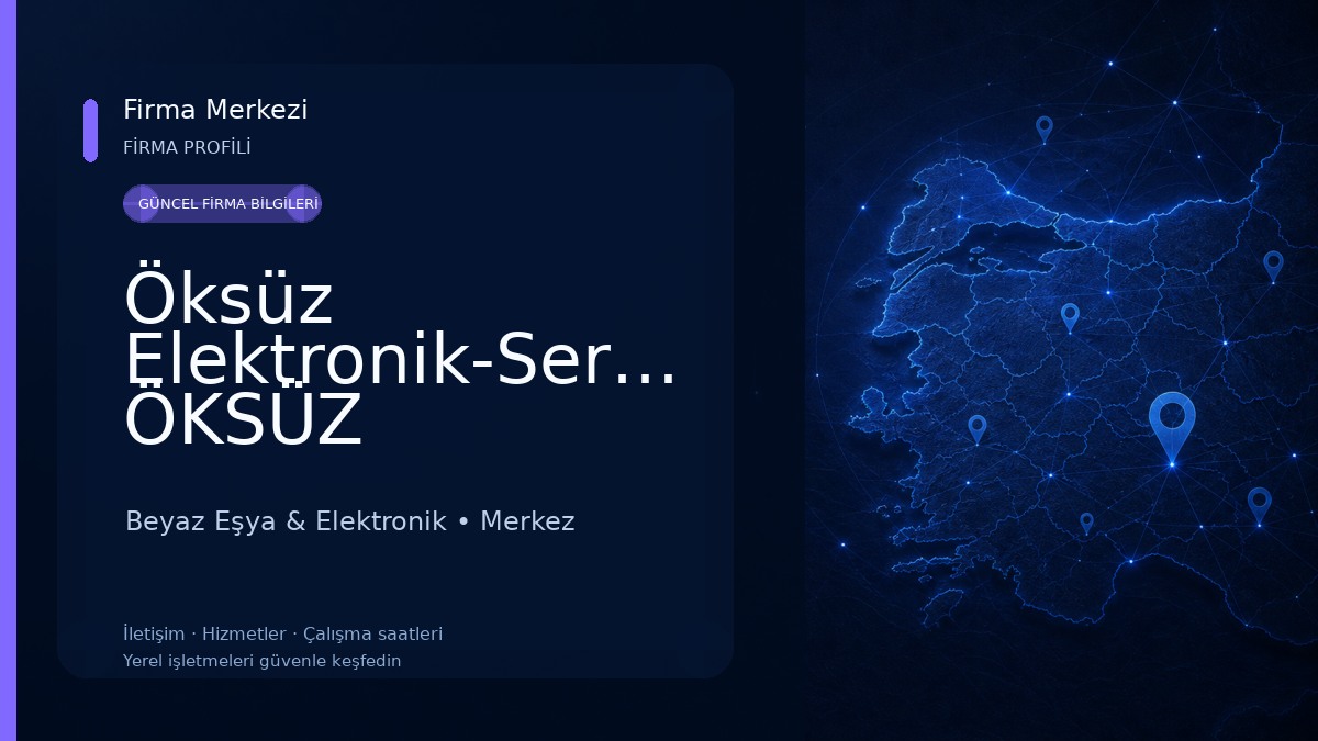 Öksüz Elektronik-Serkan ÖKSÜZ Beyaz Eşya & Elektronik