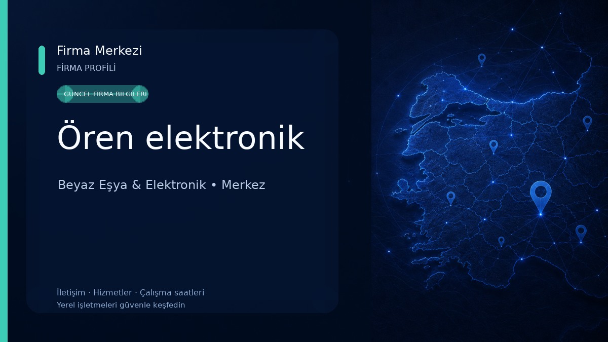 Ören elektronik Beyaz Eşya & Elektronik