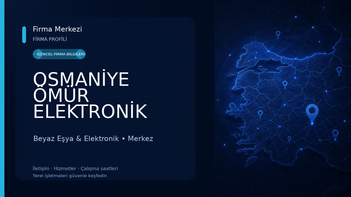 OSMANİYE ÖMÜR ELEKTRONİK Beyaz Eşya & Elektronik