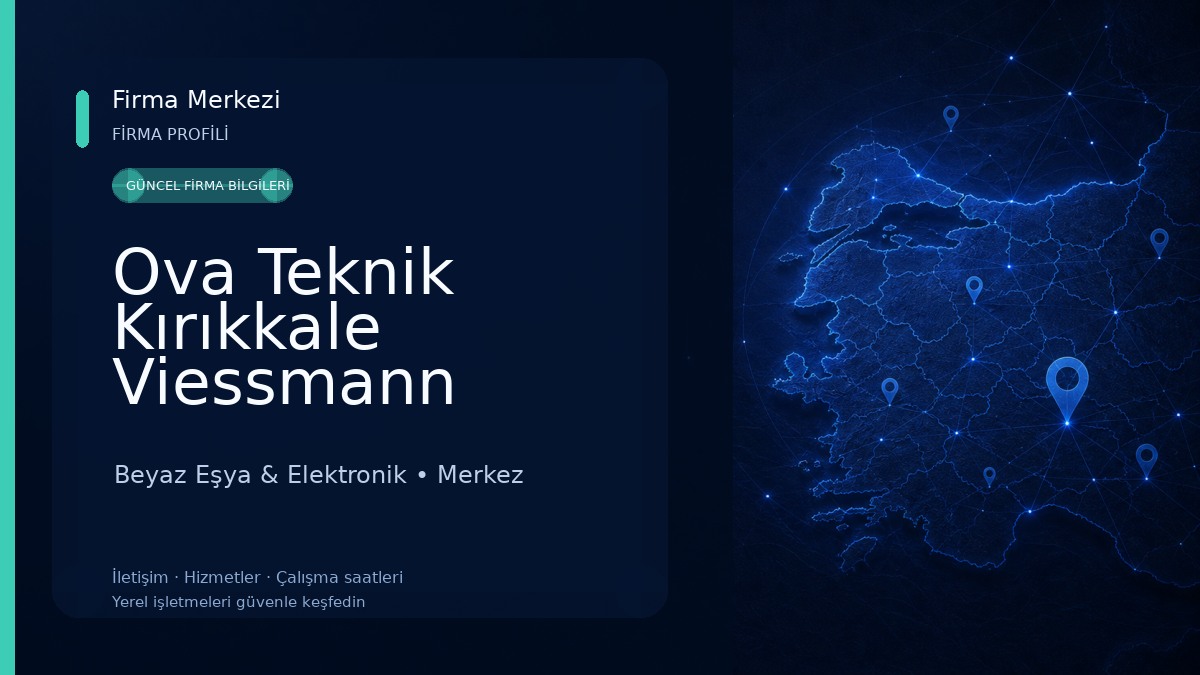 Ova Teknik Kırıkkale Viessmann yetkili servisi Beyaz Eşya & Elektronik