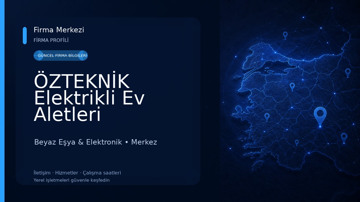 ÖZTEKNİK Elektrikli Ev Aletleri Beyaz Eşya & Elektronik