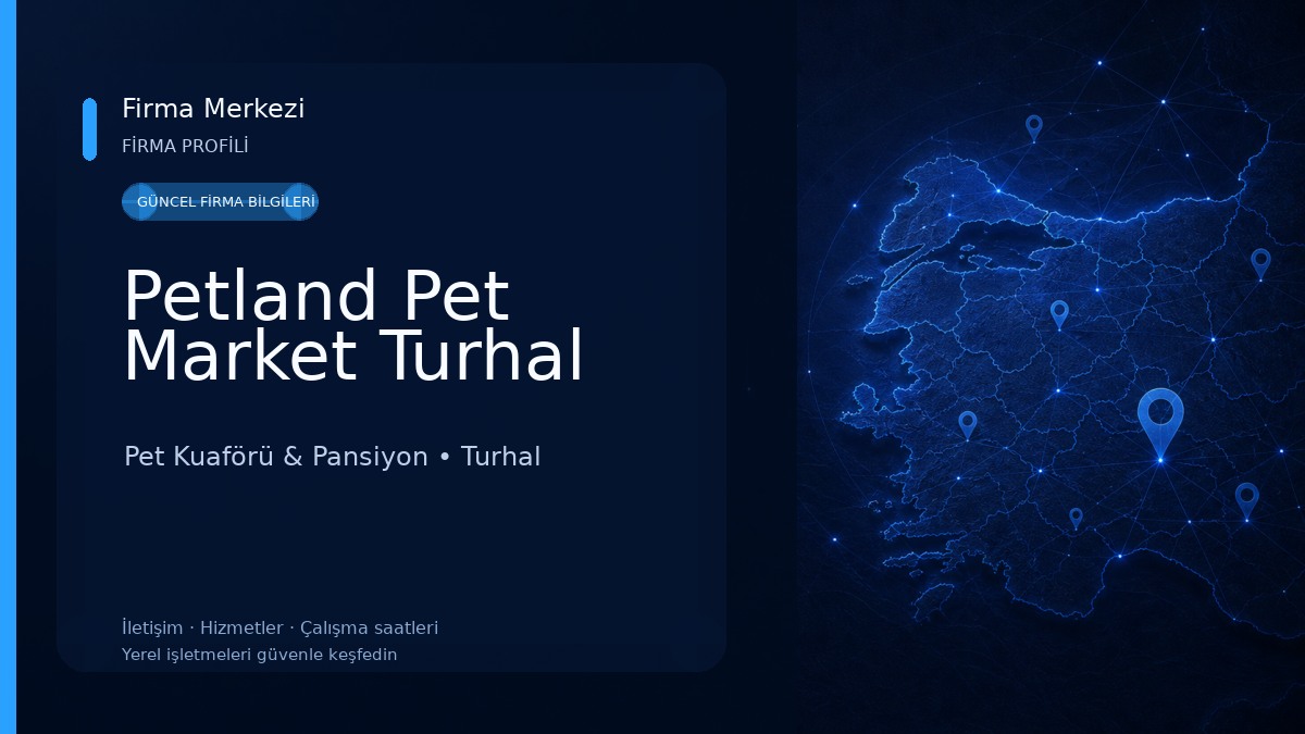 Petland Pet Market Turhal Pet Kuaförü & Pansiyon