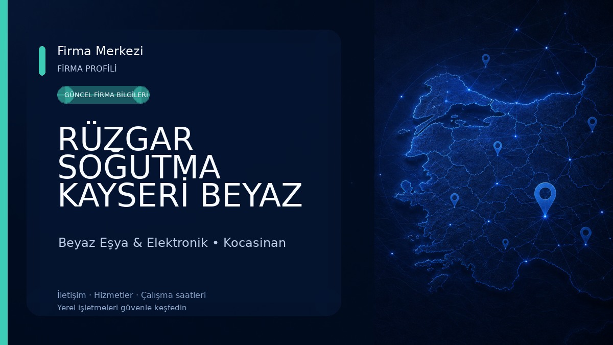 RÜZGAR SOĞUTMA KAYSERİ BEYAZ EŞYA VE KLİMA SERVİSİ Beyaz Eşya & Elektronik