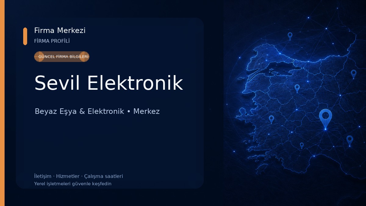 Sevil Elektronik Beyaz Eşya & Elektronik