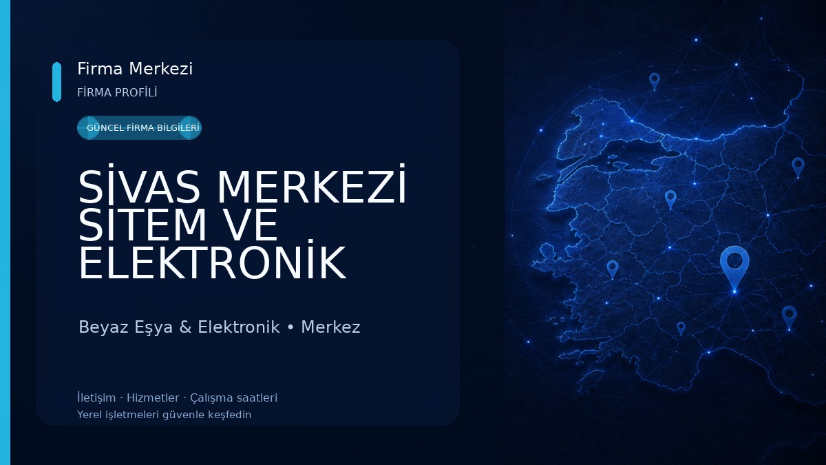 SİVAS MERKEZİ SİTEM VE ELEKTRONİK BEYAZ EŞYA TAMİR Beyaz Eşya & Elektronik