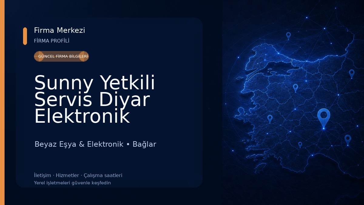 Sunny Yetkili Servis Diyar Elektronik Beyaz Eşya & Elektronik