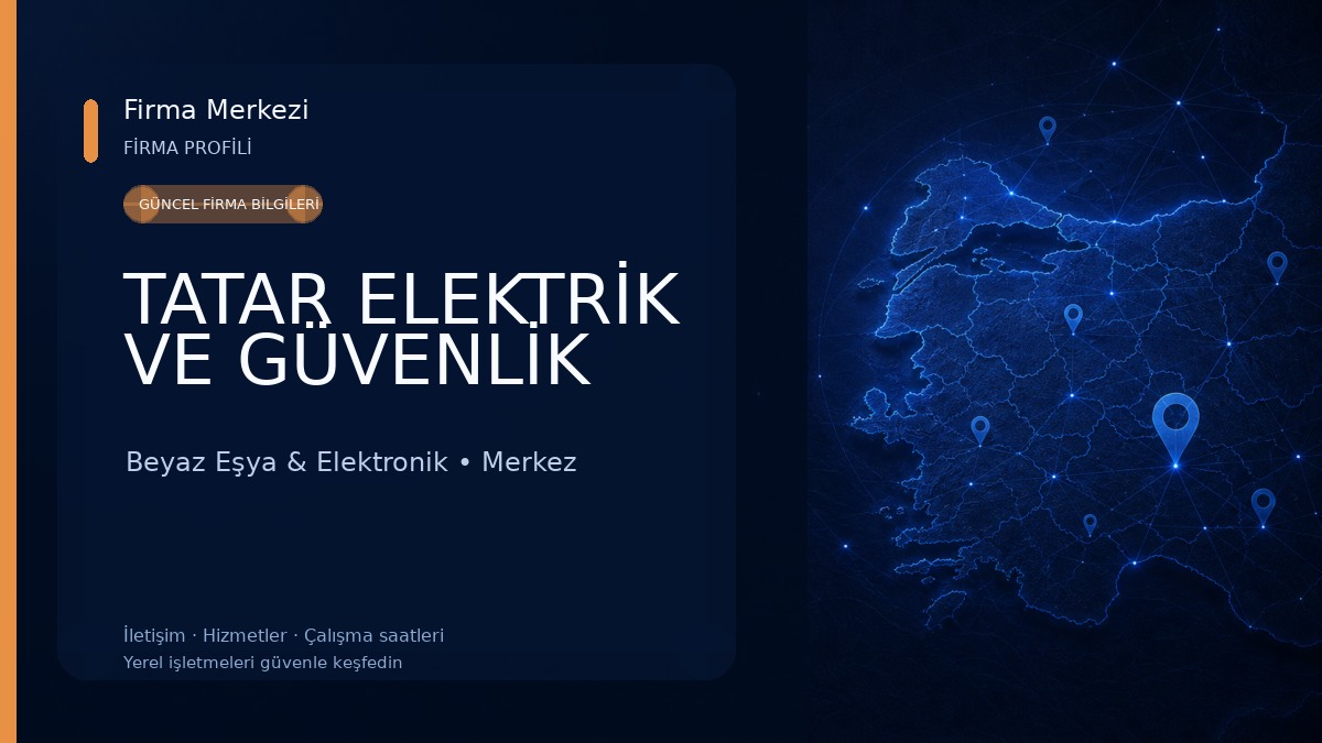 TATAR ELEKTRİK VE GÜVENLİK Beyaz Eşya & Elektronik
