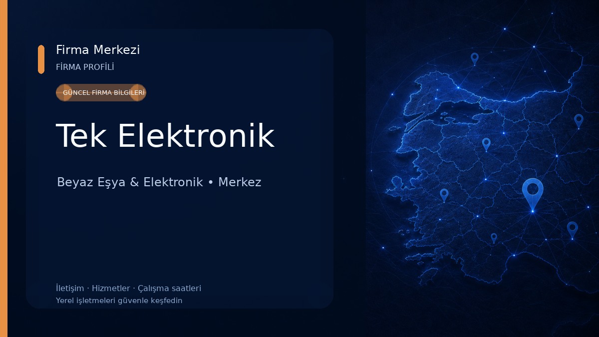 Tek Elektronik Beyaz Eşya & Elektronik