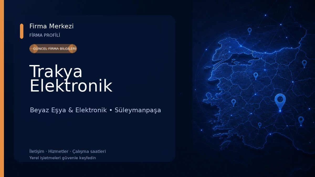 Trakya Elektronik Beyaz Eşya & Elektronik