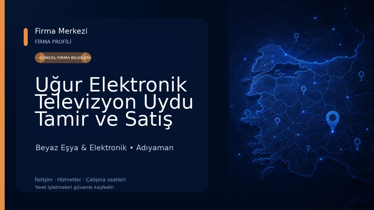 Uğur Elektronik Televizyon Uydu Tamir ve Satış Servisi Beyaz Eşya & Elektronik