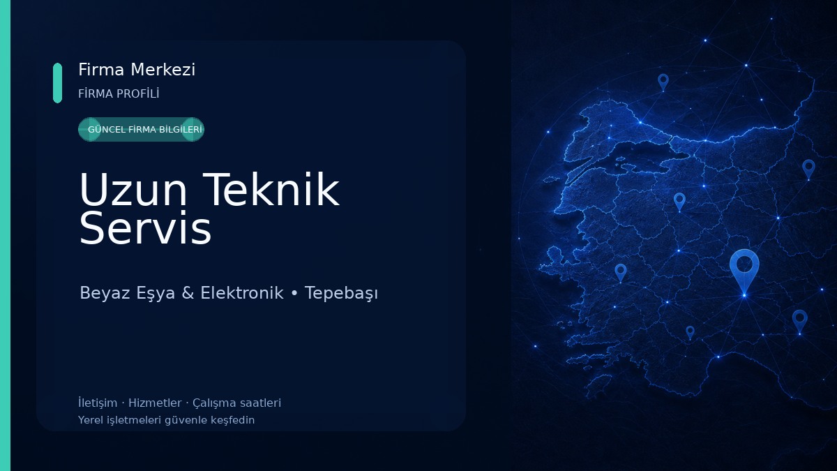 Uzun Teknik Servis Beyaz Eşya & Elektronik