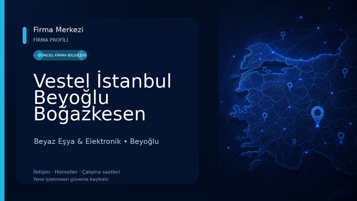 Vestel İstanbul Beyoğlu Boğazkesen Yetkili Satış Mağazası - İklim Klima Beyaz Eşya & Elektronik